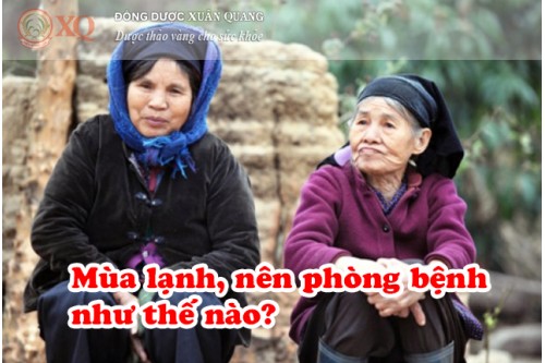 Mùa lạnh, nên phòng bệnh như thế nào? 