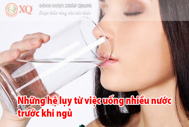 Những hệ lụy từ việc uống nhiều nước trước khi ngủ