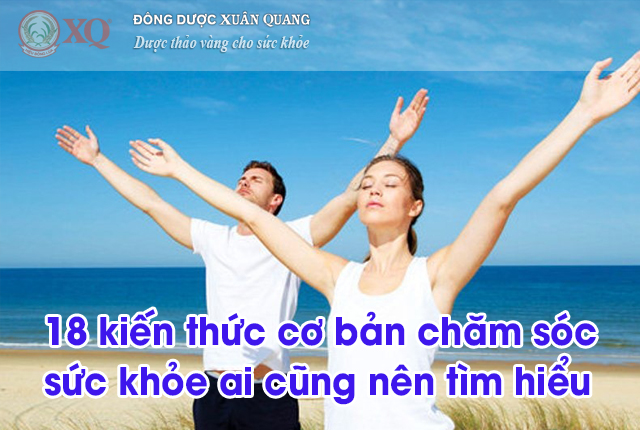 18 kiến thức cơ bản chăm sóc sức khỏe ai cũng nên tìm hiểu