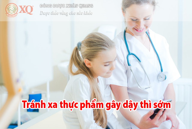 Tránh xa thực phẩm gây dậy thì sớm