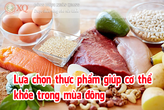 Lựa chọn thực phẩm giúp cơ thể khỏe trong mùa đông