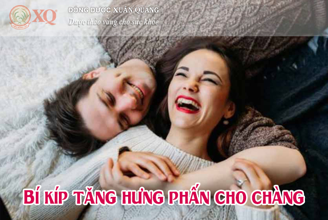 Bí kíp tăng hưng phấn cho chàng